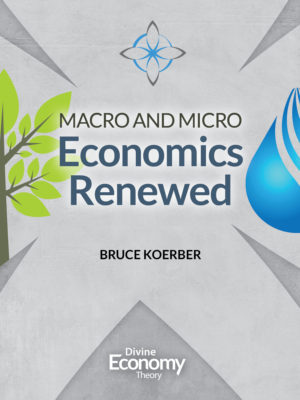 Macro and Micro Economics Renewed