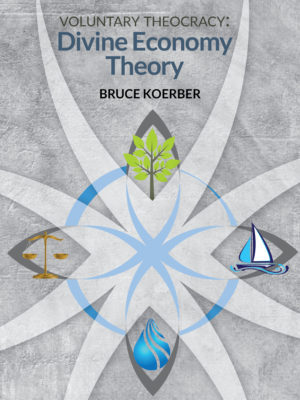 Voluntary Theocracy: Divine Economy Theory