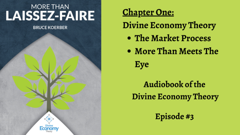 Read more about the article The Market Economy Is The Divine Economy